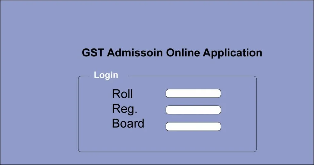 GST Admission Online Application Form